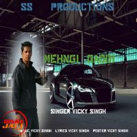 Download Mehngi Gaddii Vicky Singh Mander mp3 song, Mehngi Gaddii lyrics
