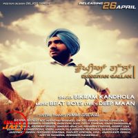 Dungiyan Gallan Bikram Kandhola MP3 Song, Dungiyan Gallan Album