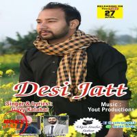 Desi jatt Gavy Kalahar MP3 Song, Desi jatt Album