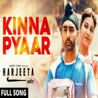 Kinna Pyaar (Harjeeta) Mannat Noor MP3 Song, Kinna Pyaar (Harjeeta) Album