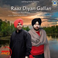 Raaz Diyan Gallan Harpreet Randhawa, Jass Sangha MP3 Song, Raaz Diyan Gallan Album