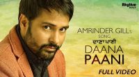 Daana Paani Amrinder Gill MP3 Song, Daana Paani Album