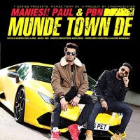 Munde Town De Maniesh Paul, PBN MP3 Song, Munde Town De Album