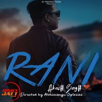 Rani Akash Singh MP3 Song, Rani Album