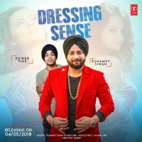 Dressing Sense Kuwar Virk, Sshampy Singh MP3 Song, Dressing Sense Album