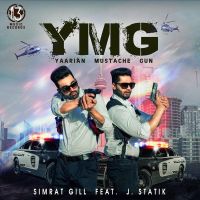 YMG (Yaarian Mustache Gun) Simrat Gill MP3 Song, YMG (Yaarian Mustache Gun) Album