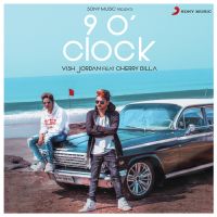 9 O Clock Vish Jordan MP3 Song, 9 O Clock Album
