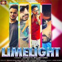 Limelight Millind Gaba, Harvie MP3 Song, Limelight Album