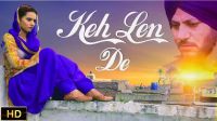 Keh Len De (Rubb Rakha) Dr Shree MP3 Song, Keh Len De (Rubb Rakha) Album