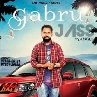 Gabru Jass Mangli MP3 Song, Gabru Album