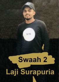 Swaah 2 Laji Surapuria MP3 Song, Swaah 2 Album