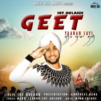 Geet Yaaran Layi Jot Aulakh MP3 Song, Geet Yaaran Layi Album