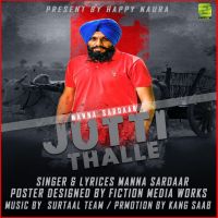 Jutti Thalle Manna Sardaar MP3 Song, Jutti Thalle Album