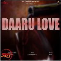 Daaru Love Honey MP3 Song, Daaru Love Album