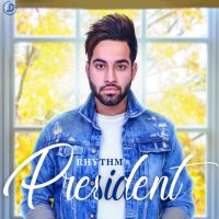 President Rhythm MP3 Song, President Album