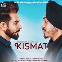 Kismat Gustakh Aulakh MP3 Song, Kismat Album
