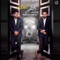 Kamli Jehi Masha Ali, Shah Ali MP3 Song, Kamli Jehi Album