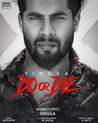 Do Or Die Singga MP3 Song, Do Or Die Album