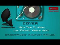 Main Teri Tu Mera Cover Kiratjot Kahlon MP3 Song, Main Teri Tu Mera Cover Album