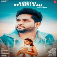 Sochdi Rehndi Aah Sahaz MP3 Song, Sochdi Rehndi Aah Album