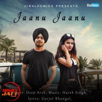 Jaanu Jaanu Deep Arsh MP3 Song, Jaanu Jaanu Album