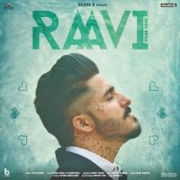 Raavi Tyson Sidhu MP3 Song, Raavi Album
