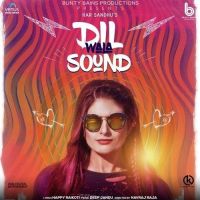 Dil Wala Sound Har Sandhu MP3 Song, Dil Wala Sound Album