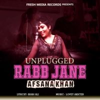 Rabb Jane Afsana Khan, Garry Sandhu MP3 Song, Rabb Jane Album