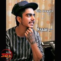 Fraar Billa Grewal MP3 Song, Fraar Album