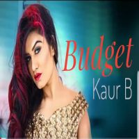Budget Kaur B MP3 Song, Budget Album