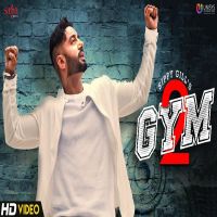 Gym 2 Sippy Gill MP3 Song, Gym 2 Album