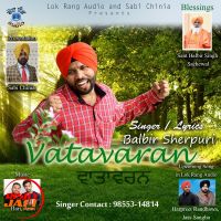 Vatavaran Balbir Sherpuri MP3 Song, Vatavaran Album