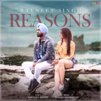 Reasons Ravneet Singh MP3 Song, Reasons Album