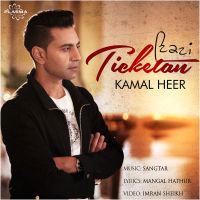 Ticketan Kamal Heer MP3 Song, Ticketan Album