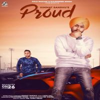 Proud Himmat Sandhu MP3 Song, Proud Album