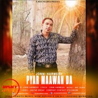 Pyar Maawan Da Jonni Harmesh MP3 Song, Pyar Maawan Da Album