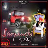 Sarpanchi Laddi J MP3 Song, Sarpanchi Album