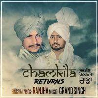 Chamkila Returns Ranjha MP3 Song, Chamkila Returns Album