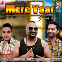 Mere Yaar Mr Lakha MP3 Song, Mere Yaar Album