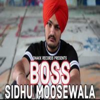 Boss Sidhu Moose Wala MP3 Song, Boss Album