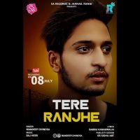 Tere Ranjhe Mandeep Dhindsa MP3 Song, Tere Ranjhe Album