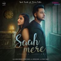 Saah Mere Female Version Aman Sukoon MP3 Song, Saah Mere - Female Version Album