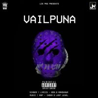 Vailpuna Bob B Randhawa MP3 Song, Vailpuna Album