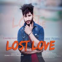 Lost Love Jass Pedhni MP3 Song, Lost Love Album