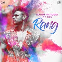Rang Rahim Pardesi, Ezu MP3 Song, Rang Album