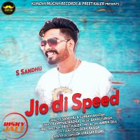 Jio Di Speed S Sandhu, Suman Akhtar MP3 Song, Jio Di Speed Album