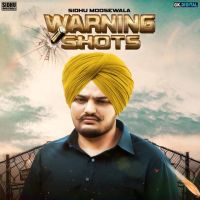 Warning Shots Sidhu Moose Wala, Sunny Milton MP3 Song, Warning Shots Album