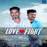 Love Fight Paramveer Parm MP3 Song, Love Fight Album
