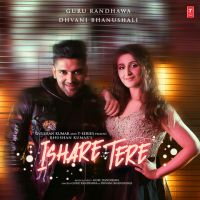 Ishare Tere Guru Randhawa MP3 Song, Ishare Tere Album