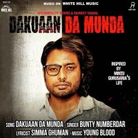 Dakuaan Da Munda Bunty Numberdar MP3 Song, Dakuaan Da Munda Album